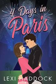 4 Days in Paris (Sparks in Paris Book 1)