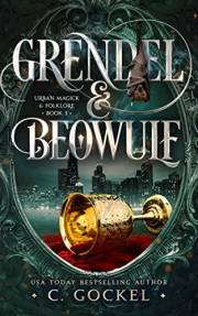 Grendel & Beowulf: Urban Magick & Folklore