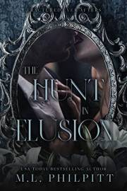 The Hunt in Elusion : An Enemies to Lovers Mafia Romance (Fractured Ever Afters Book 1)