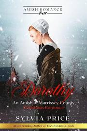 Dorothy: An Amish of Morrissey County Christmas Romance (The Amish of Morrissey County)