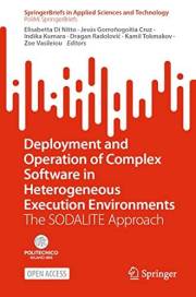 Deployment and Operation of Complex Software in Heterogeneous Execution Environments: The SODALITE Approach (SpringerBriefs i