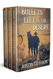 Bullets Left in the Desert: A Historical Western Adventure Collection (Blood and Honor in the Wild West) Bullets Left in the Desert: A Historical Western Adventure Collection (Blood and Honor in the Wild West)