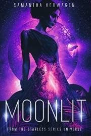 Moonlit: A Sci-Fi Alien Romance (The Starless Series Book 5)