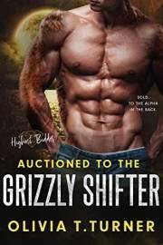 Auctioned To The Grizzly Shifter