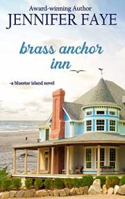 Brass Anchor Inn (The Turner Family of Bluestar Island Book 1)