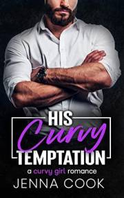 His Curvy Temptation: A Curvy Girl Romance