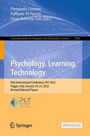Psychology, Learning, Technology: First International Conference, PLT 2022, Foggia, Italy, January 19–21, 2022, Revised Selec