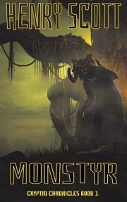 Monstyr: Book 1, The Cryptid Chronicles