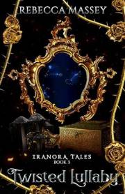 Twisted Lullaby (Iranora Tales)