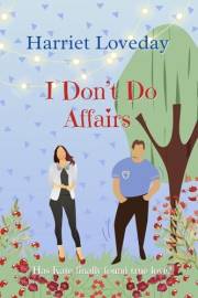 I Don't Do Affairs: Romance Love Triangle (The Love Challenges Book 1)