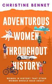 Adventurous Women Throughout History: Women In History That Other Women Should Read About (No Place For A Woman)