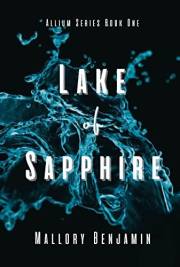 Lake of Sapphire (The Allium Series Book 1)