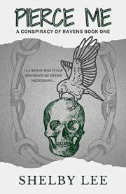 Pierce Me: A Dark College Romance (A Conspiracy of Ravens Book 1)