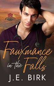 Fauxmance in the Falls (Devon Falls: A Small Town MM Romance Series Book 1)