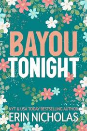 Bayou Tonight (Erin Nicholas Shorts)