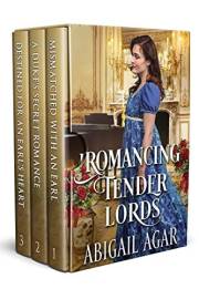 Romancing Tender Lords: A Historical Regency Romance Collection (Love and Secrets of the Ton)