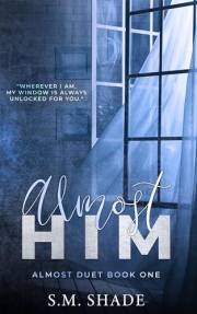 Almost Him (Almost Duet Book 1)