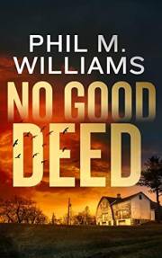 No Good Deed (Twisty Crime Thrillers)