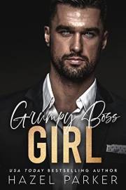 Grumpy Boss Girl (The Lucky Girls Book 5)