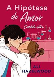 A hipótese do amor: Capítulo Extra (Portuguese Edition)