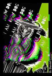 I am Now Dog!: similar to Cabinet of curiosities, tales from the crypt and the twilight zone! (Dastardly tales of modern day