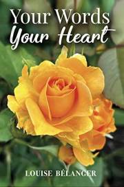Your Words Your Heart (Your Words collection ~ Poetry and photography books)