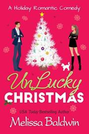 UnLucky Christmas: A Holiday Romantic Comedy