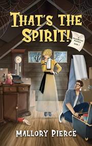 That's the Spirit!: A Paranormal Cozy Mystery (GhostWriter Mystery Book 1)