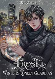 Frost, Winter's Lonely Guardian: (a clean winter romance and Jack Frost reimagining)