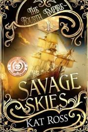 Savage Skies (The Fourth Empire Book 1)
