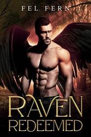 Raven Redeemed (Moon Burrow Ravens Book 1)