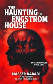 The Haunting of Engstrom House: Engstrom House Book One (The Engstrom House Series 1)