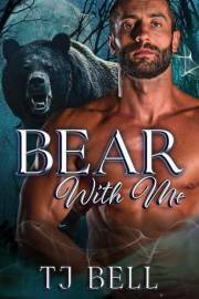Bear With Me: Urban Bear Shifter Romance (Bears in Love Duet Book 1)