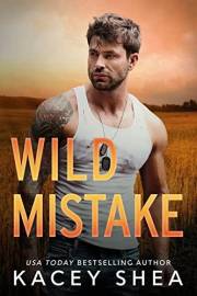 Wild Mistake: A second chance, small town, single parent romance (Wilder Valley)