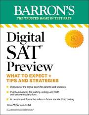 Digital SAT Preview: What to Expect + Tips and Strategies (Barron's SAT Prep) Digital SAT Preview: What to Expect + Tips and Strategies (Barron's SAT Prep)