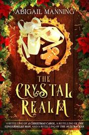 The Crystal Realm: A Collection of Retold Christmas Tales (The Realm Collections)