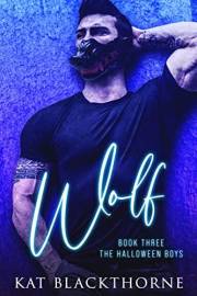 Wolf (The Halloween Boys Book 3)