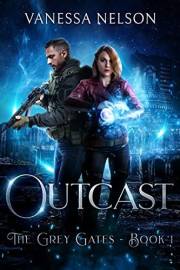 Outcast: The Grey Gates - Book 1