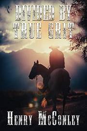 Divided By True Grit: A Historical Western Adventure Novel (Love and Valor on the Frontier)