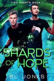 Shards Of Hope (FISA Agents Book 1)