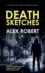 Death Sketches (Detective Jack Husker Crime Thrillers Book 1)