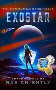 EXOSTAR (The Lost Space Treasure Series, Book 1) : A Space Adventure for Teens