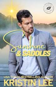 Sunshine & Saddles: A Steamy Forbidden Small Town Billionaire Romance (Southern Soulmates in Kissing Springs Book 2)