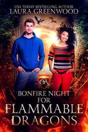 Bonfire Night For Flammable Dragons: An Obscure Academy Holiday Story