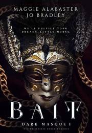 Bait: A dark mafia reverse harem stepbrother romance (Dark Masque Book 1)