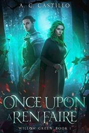 Once Upon a Ren Faire (Willow Green Book 1)