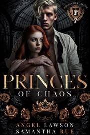 Princes of Chaos (Dark College Bully Romance): Royals of Forsyth U (Royals of Forsyth University Book 7)