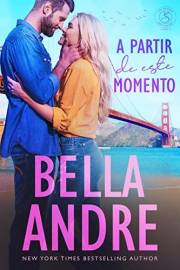 A partir de este momento: Los Sullivan, Libro 2 (Spanish Edition)