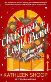 Christmas in Eagle Bend ('Tis the Season Book 5)