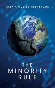 The Minority Rule (The Minority Rule Trilogy Book 1)